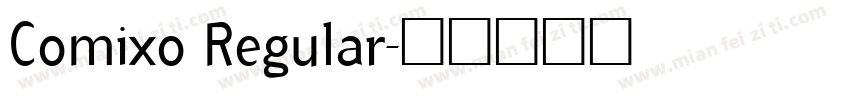 Comixo Regular字体转换